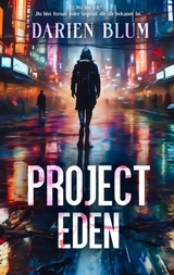 Project Eden - Darien Blum
