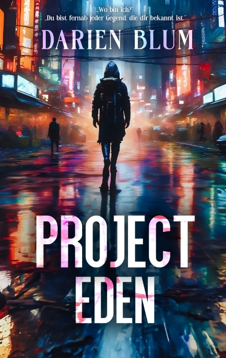 Project Eden - Darien Blum