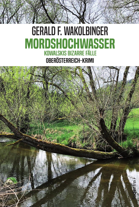 Mordshochwasser - Gerald F. Wakolbinger