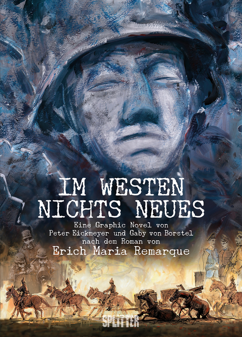 Im Westen nichts Neues &ndash; Jubil&auml;umsausgabe - Erich Maria Remarque, Gaby von Borstel