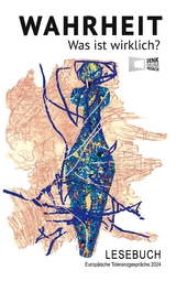 Wahrheit - Was ist wirklich? - 