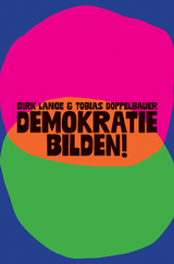 Demokratie bilden! - Tobias Doppelbauer, Dirk Lange