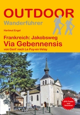 Frankreich: Jakobsweg Via Gebennensis von Genf nach Le Puy-en-Velay - Hartmut Engel
