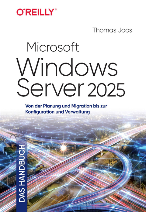 Microsoft Windows Server 2025 - Das Handbuch - Thomas Joos