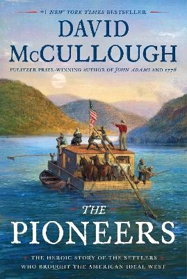 The Pioneers - David McCullough