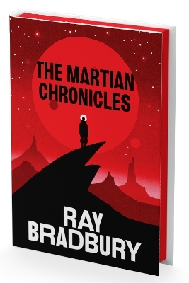 The Martian Chronicles Deluxe Collector's Edition - Ray Bradbury