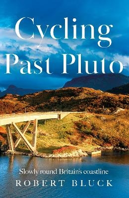 Cycling Past Pluto - Robert Bluck