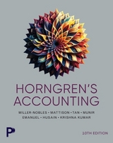 Horngren's Accounting - Miller, Tracie; Mattison, Brenda; Tan, Rebecca; Munir, Rahat; Emanuel, Carmel