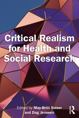 Critical Realism for Health and Social Research - 