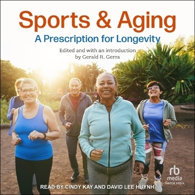 Sports and Aging - Gerald R Gems