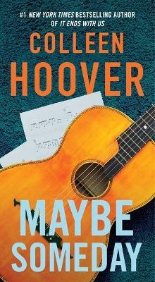 Maybe Someday - Colleen Hoover