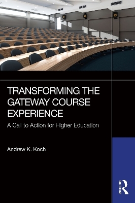 Transforming the Gateway Course Experience