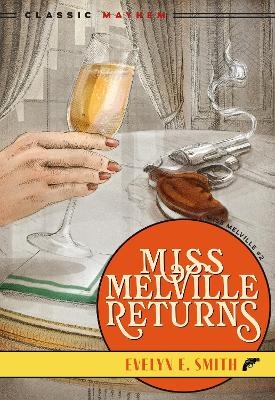 Miss Melville Returns - Evelyn E. Smith
