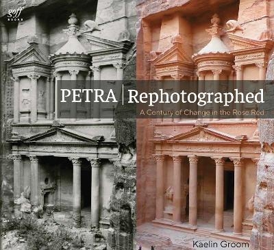 Petra Rephotographed - Dr. Kaelin Groom