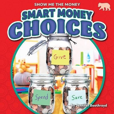 Smart Money Choices - Jennifer Boothroyd