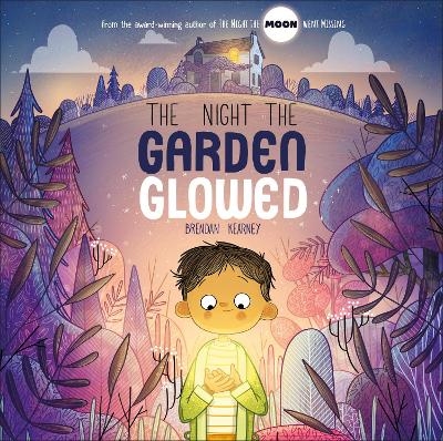 The Night the Garden Glowed - Brendan Kearney