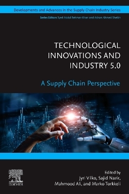 Technological Innovations and Industry 5.0 - 