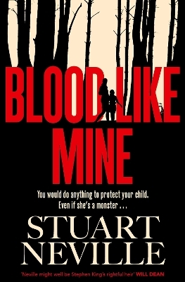 Blood Like Mine - Stuart Neville