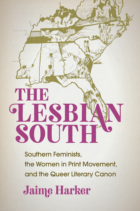 The Lesbian South - Jaime Harker