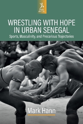 Wrestling with Hope in Urban Senegal