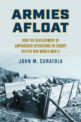 Armies Afloat - John M. Curatola