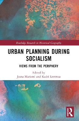 Urban Planning During Socialism - 