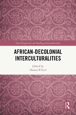 African-Decolonial Interculturalities - 