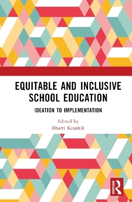 Equitable and Inclusive School Education - 