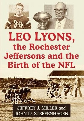 Leo Lyons, the Rochester Jeffersons and the Birth of the NFL
