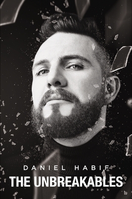 The Unbreakables - Daniel Habif