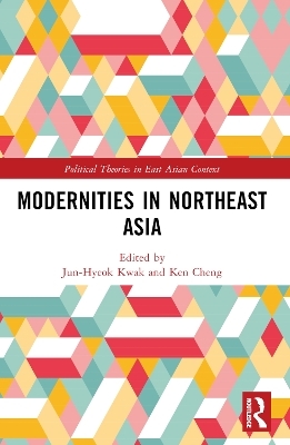 Modernities in Northeast Asia - 