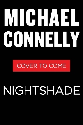 Nightshade - Michael Connelly