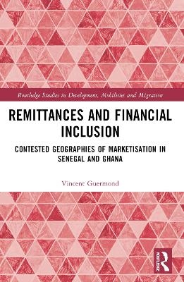 Remittances and Financial Inclusion - Vincent Guermond