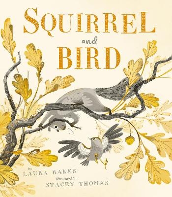 Squirrel and Bird - Laura Baker