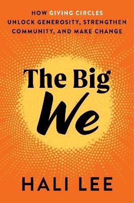 The Big We