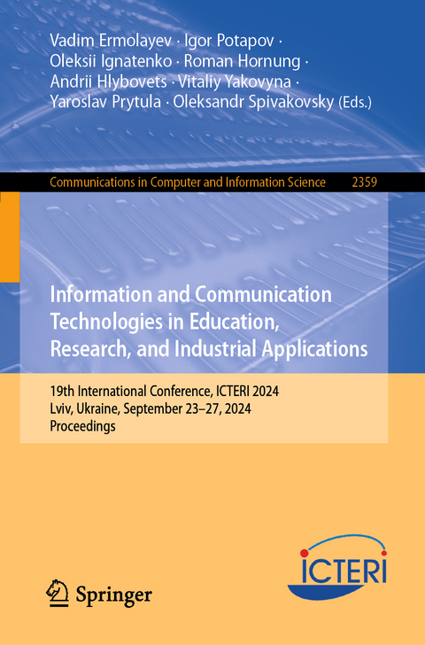 Information and Communication Technologies in Education, Research, and Industrial Applications - 