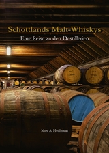 Schottlands Malt-Whiskys - Marc A. Hoffmann