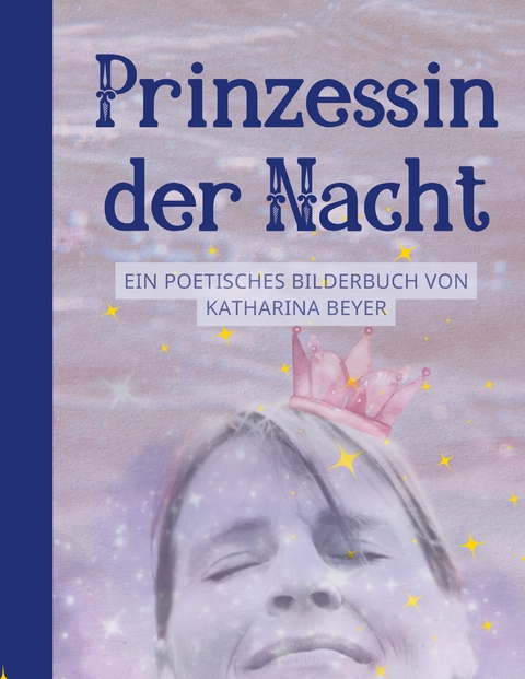 Prinzessin der Nacht - Katharina Beyer