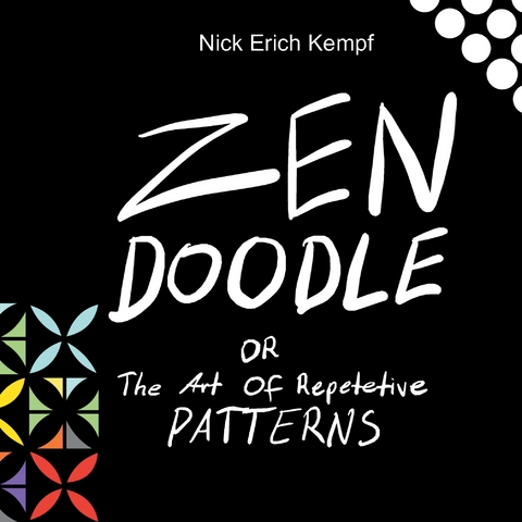 Zen Doodle - Nick Erich Kempf