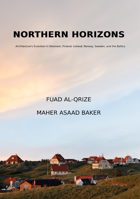 Northern Horizons - Fuad Al-Qrize, Maher Asaad Baker