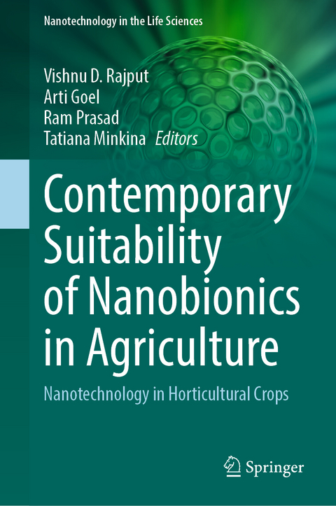 Contemporary Suitability of Nanobionics in Agriculture - 