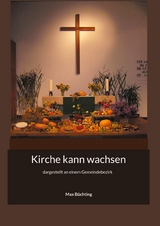 Kirche kann wachsen - Max B&uuml;chting