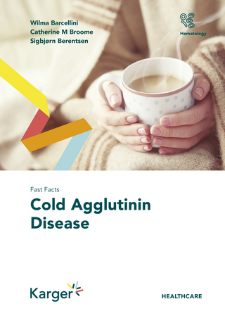 Fast Facts: Cold Agglutinin Disease
