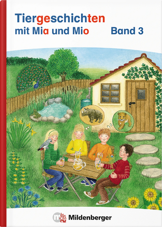 Tiergeschichten mit Mia und Mio Neubearbeitung – Band 3