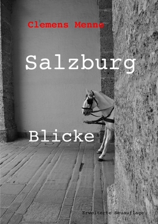 Salzburg Blicke