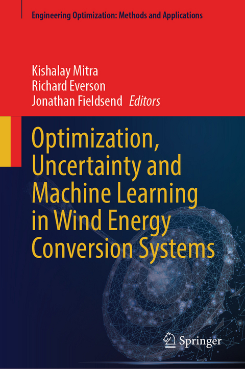 Optimization, Uncertainty and Machine Learning in Wind Energy Conversion Systems - 