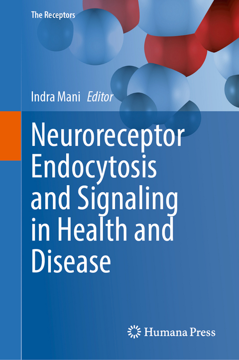 Neuroreceptor Endocytosis and Signaling in Health and Disease - 