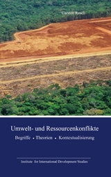 Umwelt- und Ressourcenkonflikte - Carsten Rasch