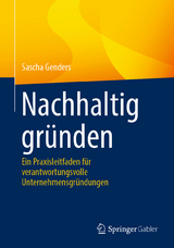 Nachhaltig gr&uuml;nden - Sascha Genders