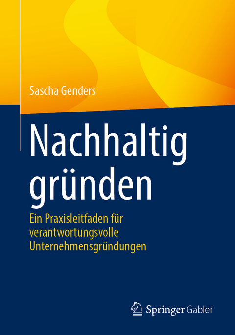 Nachhaltig gr&uuml;nden - Sascha Genders